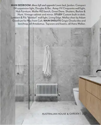 ??  ?? 111 MAIN BEDROOM Above left and opposite Lewis bed, Jardan. Compact 04 suspension light, Douglas & Bec. Astep VV Cinquanta wall light, Hub Furniture. Moller #63 bench, Great Dane. Shutters, Barlow & Hunt. Vintage cabinet and mirror. STUDY Custom built-in desk. Lambert & Fils ‘Waldorf’ wall light, Living Edge. Molloy chair by Adam Goodrum for Nau from Cult. MAIN ENSUITE Grigio Orsola tiles and benchtop, all Artedomus. Tapware and basins, all Astra Walker.