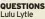  ?? ?? QUESTIONS Lulu Lytle