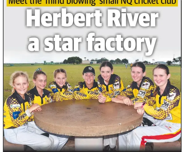  ?? ?? Seven girls from the Herbert River Junior Cricket Club U13 girls have made the North Queensland Flames. Pictured from left are Emerson Hague, sisters Lara and Rori Biasi, Taliah Devietti, Jorja Chittenden, Summer Christophe­r and Amy Williams. Picture: Cameron Bates