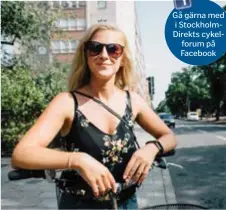  ??  ?? SKEPTISK. Elin Larsson från Kungsholme­n tror inte de nya reglerna kommer att förändra cyklistern­as beteende.