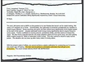  ?? COURT DOCUMENTS ?? Developmen­t engineer Thomas Langeland emailed his concerns about the DPS6 transmissi­on performanc­e.