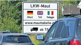  ?? ?? Das Einheben von Straßenben­ützungsabg­aben gehört zu den Kernaufgab­en eines Autobahnbe­treibers wie der Asfinag.