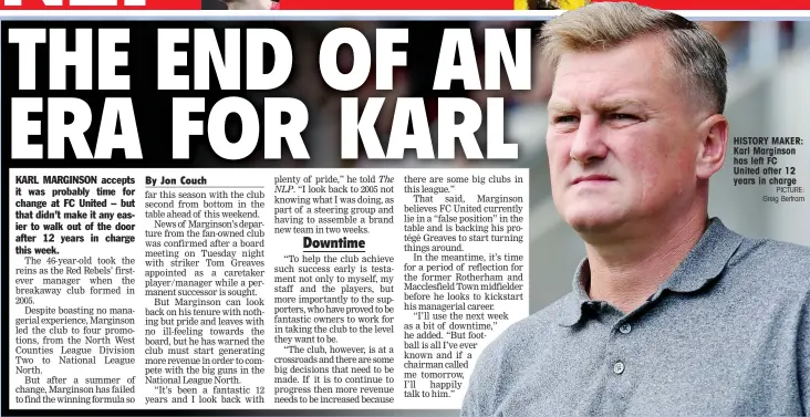  ?? PICTURE: Greig Bertram ?? HISTORY MAKER: Karl Marginson has left FC United after 12 years in charge