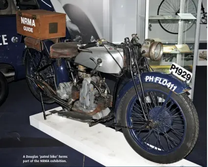  ??  ?? A Douglas ‘patrol bike’ forms part of the NRMA exhibition.