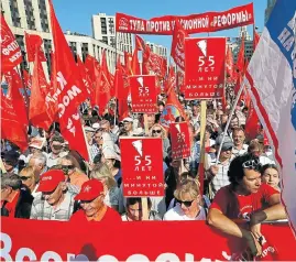  ?? Reuters (See Page 5) ?? Nyet result: Thousands of people across Russia joined protests on Sunday against state plans to raise the pension age, despite recent promises by President Vladimir Putin to soften the unpopular measure. Polls show Putin’s personal approval rating has fallen about 10 percentage points. /