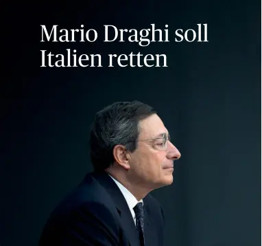  ?? [ AFP/Roland ] ?? Der ehemalige Chef der EZB, Mario Draghi, sucht nach einer neuen Regierung für Italien.