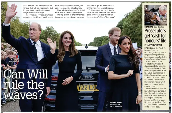  ?? ?? STATES VISIT William, Kate, Harry, Meghan