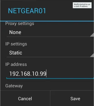  ??  ?? Modify Android to use a static IP address.