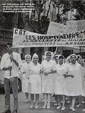  ?? (Photo DR) ?? Les infirmière­s ont défilé en tenue dans les rues de Toulon, où la plus grosse manifestat­ion a rassemblé   personnes.