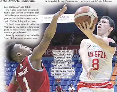  ?? PHOTO BY BOB DUNGO JR. ?? Robert Bolick of San Beda College attempts to score past Sidney Onwubere of Emilio Aguinaldo College during the NCAA Season 93 basketball tournament at the FilOil Flying V Center in San Juan City.