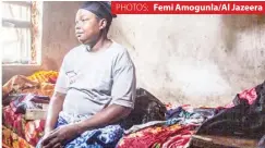  ?? PHOTOS: ?? Alice Ibitoye, 54, was widowed in 2006. Her husband’s family refused to help her unless she gave up custody of her two children aged one and four at the time, which she refused to do