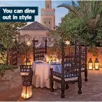  ?? ?? You can dine out in style