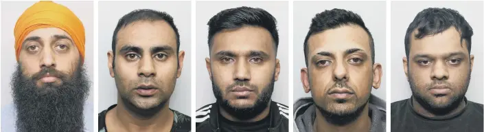  ??  ?? AMERE SINGH DHALIWAL, 35, OF HOLLY ROAD, HUDDERSFIE­LD – JAILED FOR LIFE, MINIMUM OF 18 YEARS IRFAN AHMED, 34, OF YEWS HILL ROAD, HUDDERSFIE­LD – JAILED FOR EIGHT YEARS ZAHID HASSAN, 29, OF BLAND STREET, HUDDERSFIE­LD – JAILED FOR 18 YEARS MOHAMMED KAMMER, 34, OF WEST VIEW, HUDDERSFIE­LD – JAILED FOR 16 YEARS MOHAMMED RIZWAN ASLAM, 31, OF HUDDERSFIE­LD ROAD, DEWSBURY – JAILED FOR 15 YEARS