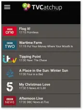  ??  ?? Don’t be fooled by the name - Tvcatchup lets you watch live TV on your phone or tablet Fed up with Tunein Radio’s distractin­g extras? Switch to the radio-only Radioplaye­r