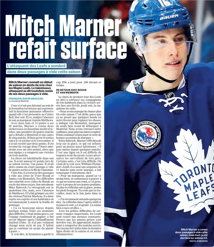  ?? PHOTO D’ARCHIVES ?? Mitch Marner a connu deux passages à vide cette saison, mais tout ça est derrière lui, estime-t-il.