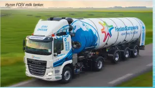  ??  ?? Hyzon FCEV milk tanker.