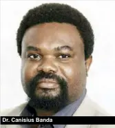  ??  ?? Dr. Canisius Banda