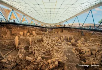  ?? ?? Göbeklitep­e, Şanlıurfa