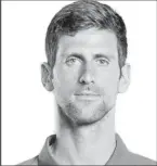  ??  ?? Novak Djokovic