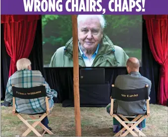  ??  ?? WHO’S WHO: The Prince and Sir David switch seats to watch the naturalist’s new documentar­y