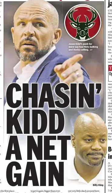  ?? AP
Billy King ?? Jason Kidd’s push for more say had Nets balking and Bucks calling.