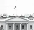  ?? AP ?? The American flag files at half-staff at the White House on Saturday in Washington.