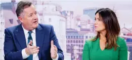  ??  ?? TV husband and wife: Piers and Susanna arguing on GMB
