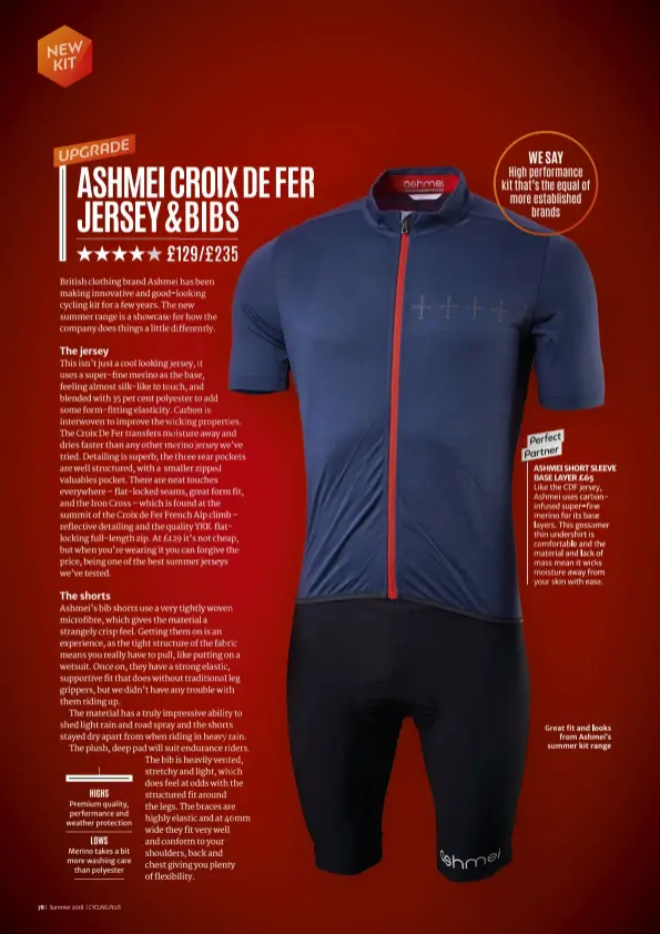  ??  ?? Great fit and looks from Ashmei’s summer kit range