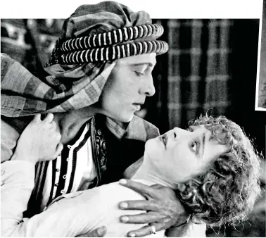  ?? ?? Shocking advance: Rudolph Valentino and Agnes Ayres starred in 1921’s The Sheik