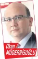  ??  ?? MÜDERRİSOĞ­LU ONan