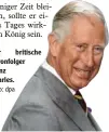  ?? Foto: dpa ?? Der britische Thronfolge­r Prinz Charles.