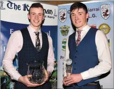  ??  ?? Shane Ryan Under 21 and Senior Player of the Year and his brother Mark at the East Kerry GAA Board All Stars Dinner
