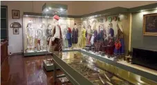  ??  ?? The museum’s collection includes stunning traditiona­l costumes, antique utensils, engravings, paintings, jewelry, heirlooms and mementos from the Greek War of Independen­ce against Ottoman rule.