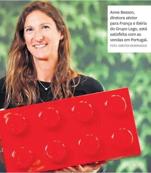  ?? FOTO: DIREITOS RESERVADOS ?? Anne Besson, diretora sénior para França e Ibéria do Grupo Lego, está satisfeita com as vendas em Portugal.