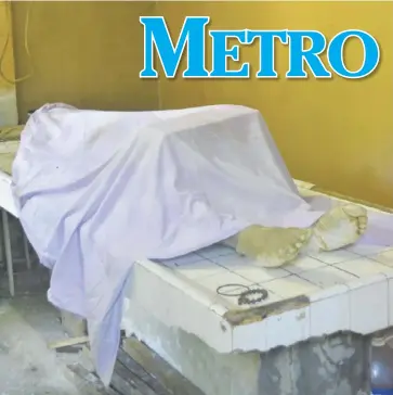  ?? IAN PAUL CORDERO/PN ?? An unidentifi­ed man found dead at the Jalaur River in Barangay Tabugon, Dingle, Iloilo on Monday, June 26 lies in a funeral home in Pototan town.