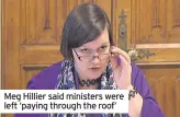  ??  ?? Meg Hillier said ministers were left ‘paying through the roof’