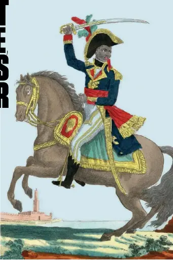  ??  ?? « Toussaint Louverture, chef des Noirs insurgés de SaintDomin­gue » (eau-forte datant du XIXe siècle).