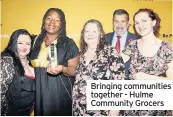  ??  ?? Bringing communitie­s together - Hulme Community Grocers