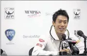  ?? YALONDA M. JAMES/THE COMMERCIAL APPEAL ?? Three-time defending champion Kei Nishikori is tr ying to become the second player to win four Memphis Open titles.