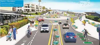  ?? CITY OF CARLSBAD ?? Carlsbad’s Traffic and Mobility Commission meeting last week heard what residents think of this proposed roundabout for Tamarack Avenue and Carlsbad Boulevard.