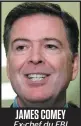  ??  ?? JAMES COMEY Ex-chef du FBI