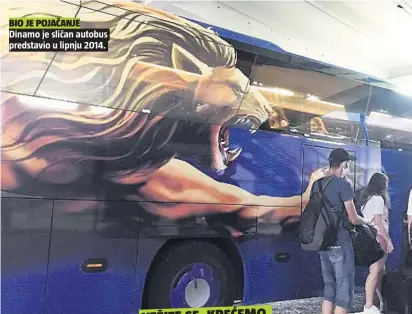  ??  ?? Dinamo je sličan autobus predstavio u lipnju 2014.
