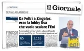  ?? LaPresse ?? Contro il Fatto e Zingales L’articolo a cui replica Amara. A lato, Descalzi