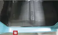  ??  ?? 18 Covering the entire floor area and continuing up the firewall a bit is the 6mm insulator foam, which is also as easy as just trimming to fit, peeling the back off, and adhering it over the top of the 2 mm mats.