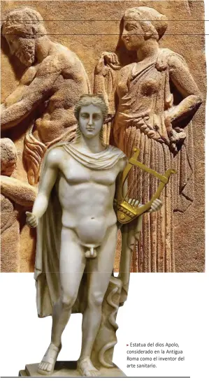  ??  ?? Estatua del dios Apolo, considerad­o en la Antigua Roma como el inventor del arte sanitario.