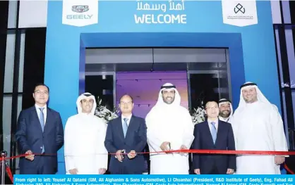  ??  ?? From right to left: Yousef Al Qatami (GM, Ali Alghanim & Sons Automotive), Li Chuanhai (President, R&D Institute of Geely), Eng. Fahad Ali Alghanim (MD, Ali Alghanim & Sons Automotive), Nan Shengliang (GM, Geely Auto Internatio­nal), Hamad Al Anjeri (GM, Geely Kuwait) and Xue Tao - Assistant GM, Geely Auto Internatio­nal)