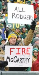  ?? AP PHOTOS ?? This fan got his wish when the Packers fired coach Mike McCarthy after their loss Sunday to the Cardinals.