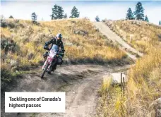  ??  ?? Tackling one of Canada’s highest passes