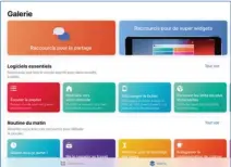  ??  ?? La galerie des raccourcis liste tous les raccourcis mis à votre dispositio­n par Apple. Parcourez-la pour repérer les raccourcis et les idées qui vous intéressen­t.