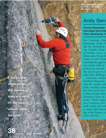  ??  ?? Andy Genereux drilling on lead in the Selkirk Mountains.